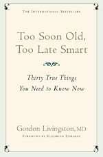 Télécharger le livre :  Too Soon Old, Too Late Smart