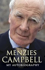 Télécharger le livre :  Menzies Campbell: My Autobiography