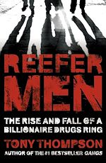 Download this eBook Reefer Men: The Rise and Fall of a Billionaire Drug Ring