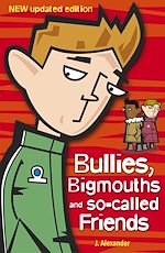 Télécharger le livre :  Bullies, Bigmouths and So-Called Friends