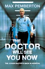Télécharger le livre :  The Doctor Will See You Now