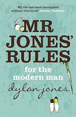 Télécharger le livre :  Mr Jones' Rules for the Modern Man