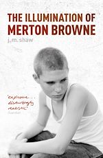 Download this eBook The Illumination of Merton Browne