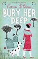 Télécharger le livre :  Bury Her Deep