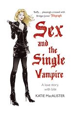 Télécharger le livre :  Sex and the Single Vampire (Dark Ones Book Two)