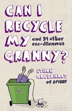 Télécharger le livre :  Can I Recycle My Granny?