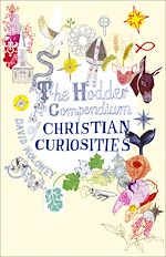 Télécharger le livre :  The Hodder Compendium of Christian Curiosities