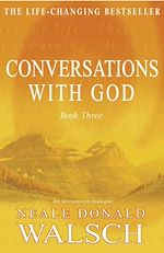 Télécharger le livre :  Conversations with God - Book 3