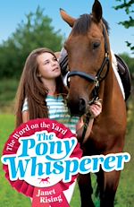 Télécharger le livre :  Pony Whisperer: 1: The Word on the Yard