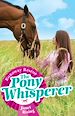 Télécharger le livre :  Pony Whisperer: 3: Runaway Rescue