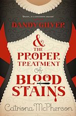 Télécharger le livre :  Dandy Gilver and the Proper Treatment of Bloodstains