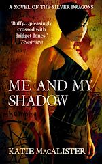 Télécharger le livre :  Me and My Shadow (Silver Dragons Book Three)