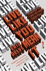 Télécharger le livre :  Live Like You Mean It