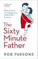 Télécharger le livre :  The Sixty Minute Father