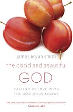 Télécharger le livre :  The Good and Beautiful God