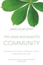 Télécharger le livre :  The Good and Beautiful Community