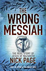 Télécharger le livre :  The Wrong Messiah