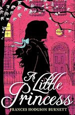 Télécharger le livre :  Children's Classics and Modern Classics: A Little Princess