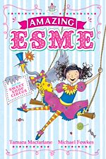 Télécharger le livre :  Amazing Esme and the Sweetshop Circus