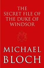 Download this eBook The Secret File of the Duke of Windsor