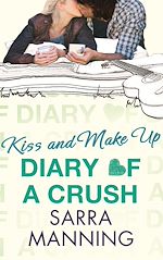 Télécharger le livre :  Diary of a Crush: Kiss and Make Up