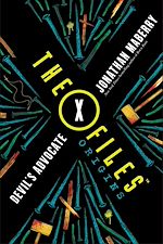 Télécharger le livre :  The X-Files Origins: Devil's Advocate