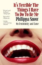Download this eBook It's Terrible The Things I Have to Do To Be Me