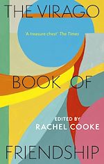 Télécharger le livre :  The Virago Book of Friendship