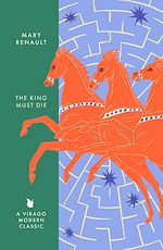 Download this eBook The King Must Die