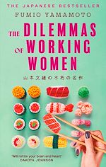 Download this eBook The Dilemmas of Working Women