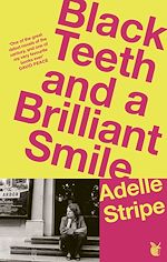 Télécharger le livre :  Black Teeth and a Brilliant Smile