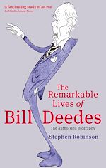 Télécharger le livre :  The Remarkable Lives Of Bill Deedes