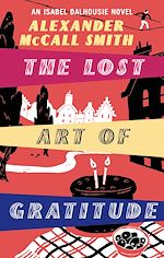 Télécharger le livre :  The Lost Art of Gratitude