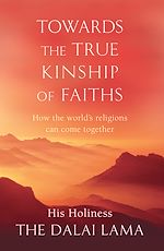 Download this eBook Towards The True Kinship of Faiths