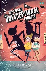 Download this eBook The League of Unexceptional Children