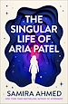 Télécharger le livre :  The Singular Life of Aria Patel
