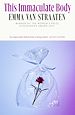 Télécharger le livre :  This Immaculate Body