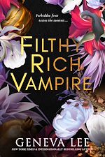 Télécharger le livre :  Filthy Rich Vampire