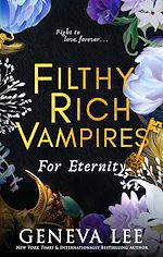 Download this eBook Filthy Rich Vampires: For Eternity