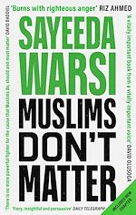 Télécharger le livre :  Muslims Don't Matter