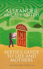 Download this eBook Bertie's Guide to Life and Mothers