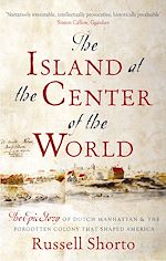 Télécharger le livre :  The Island at the Center of the World