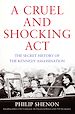 Télécharger le livre :  A Cruel and Shocking Act
