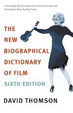 Télécharger le livre :  The New Biographical Dictionary Of Film 6th Edition