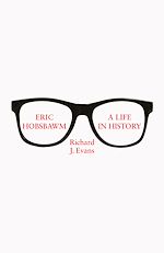 Télécharger le livre :  Eric Hobsbawm: A Life in History