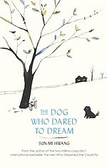 Télécharger le livre :  The Dog Who Dared to Dream