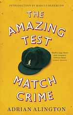 Télécharger le livre :  The Amazing Test Match Crime