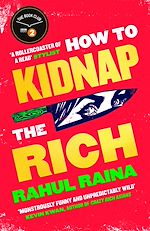 Télécharger le livre :  How to Kidnap the Rich
