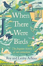 Télécharger le livre :  When There Were Birds