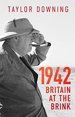 Download this eBook 1942: Britain at the Brink